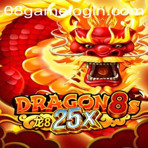 Exploring the Mysterious World of Dragon8s25x: A Comprehensive Guide to 08.Game